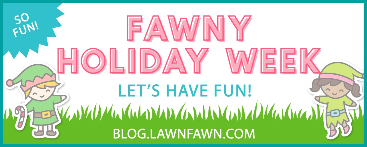 https://blog.lawnfawn.com/wp-content/uploads/2022/11/thumbnail_2022.11_FawnyHolidayWeek_banner2.jpg