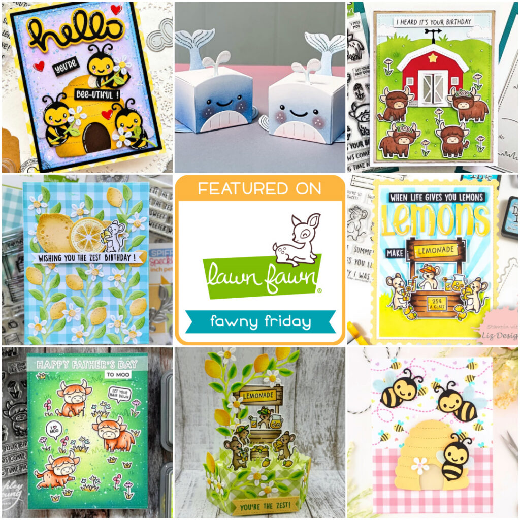 ♥ Featured Fawnatics at Lawn Fawn ♥
